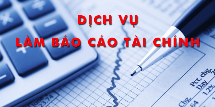Dịch vụ làm báo cáo tài chính tại Bà Rịa - Vũng Tàu