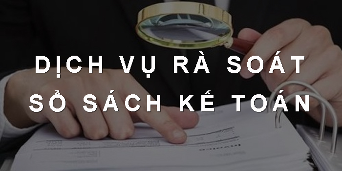 Dich Vu Ra Soat So Sach Ke Toan