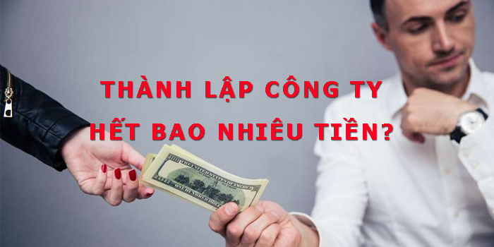 Thanh Lap Cong Ty Het Bao Nhieu Tien